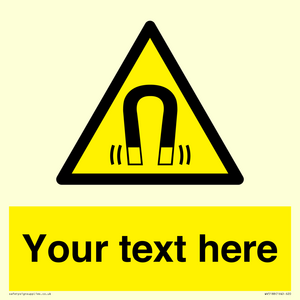 Custom Magnetic Field Sign